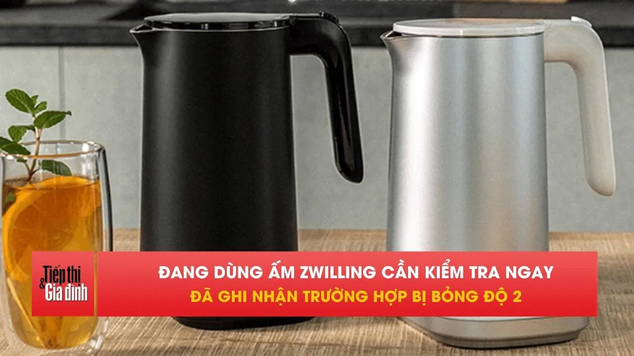 Cảnh báo thu hồi ấm đun nước ZWILLING vì nguy cơ gây bỏng