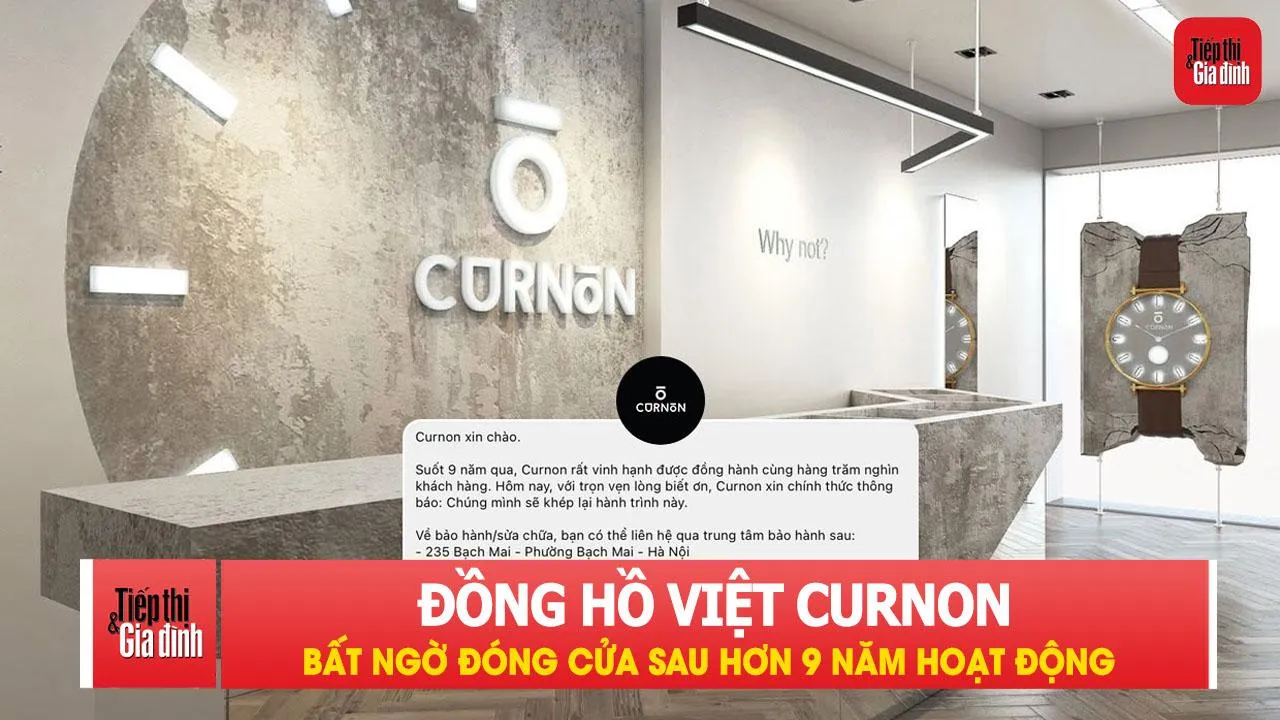 Đồng hồ Curnon bất ngờ đóng cửa sau hơn 9 năm hoạt động