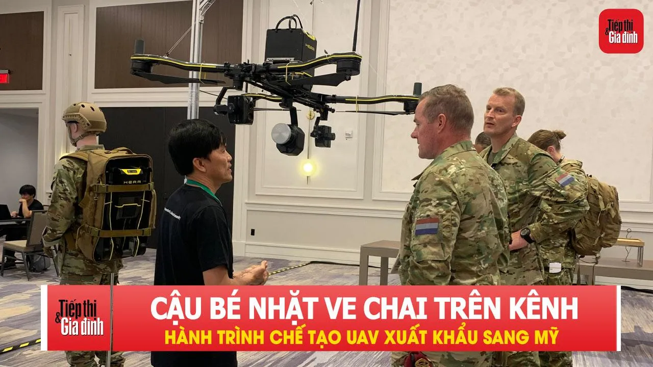 Cậu bé nhặt ve chai trên kênh Nhiêu Lộc và hành trình trở thành CEO chế tạo UAV xuất khẩu sang Mỹ