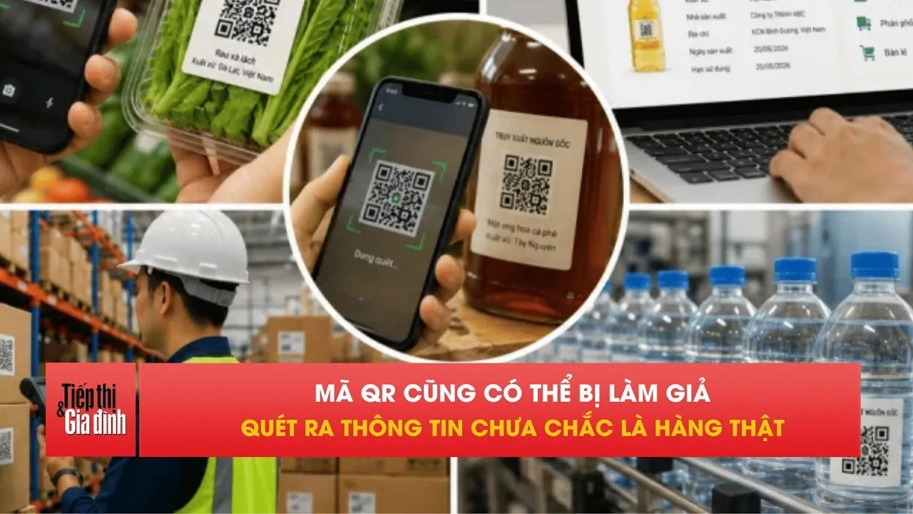 Quét mã QR vẫn có thể mua trúng hàng giả, người dùng cần biết