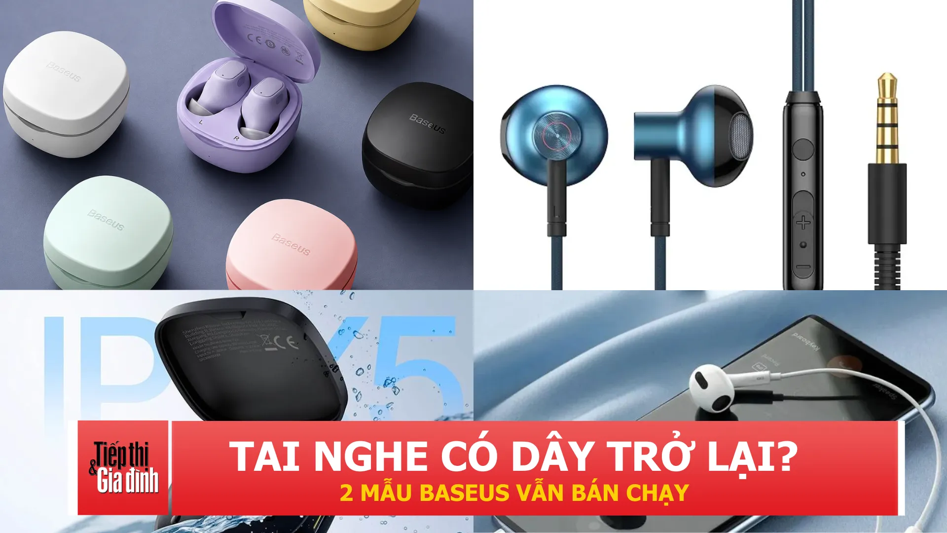 5 mẫu tai nghe Baseus bán chạy, bất ngờ với 2 mẫu có dây