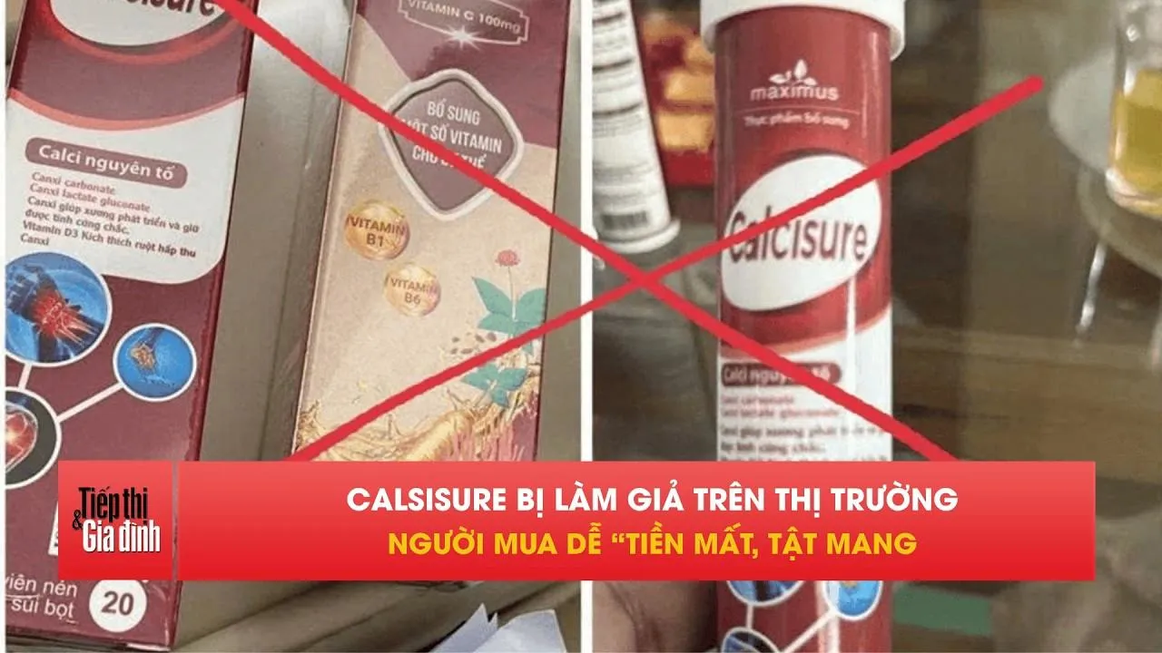 Cảnh báo thực phẩm bổ sung Calsisure giả, người dùng cẩn trọng