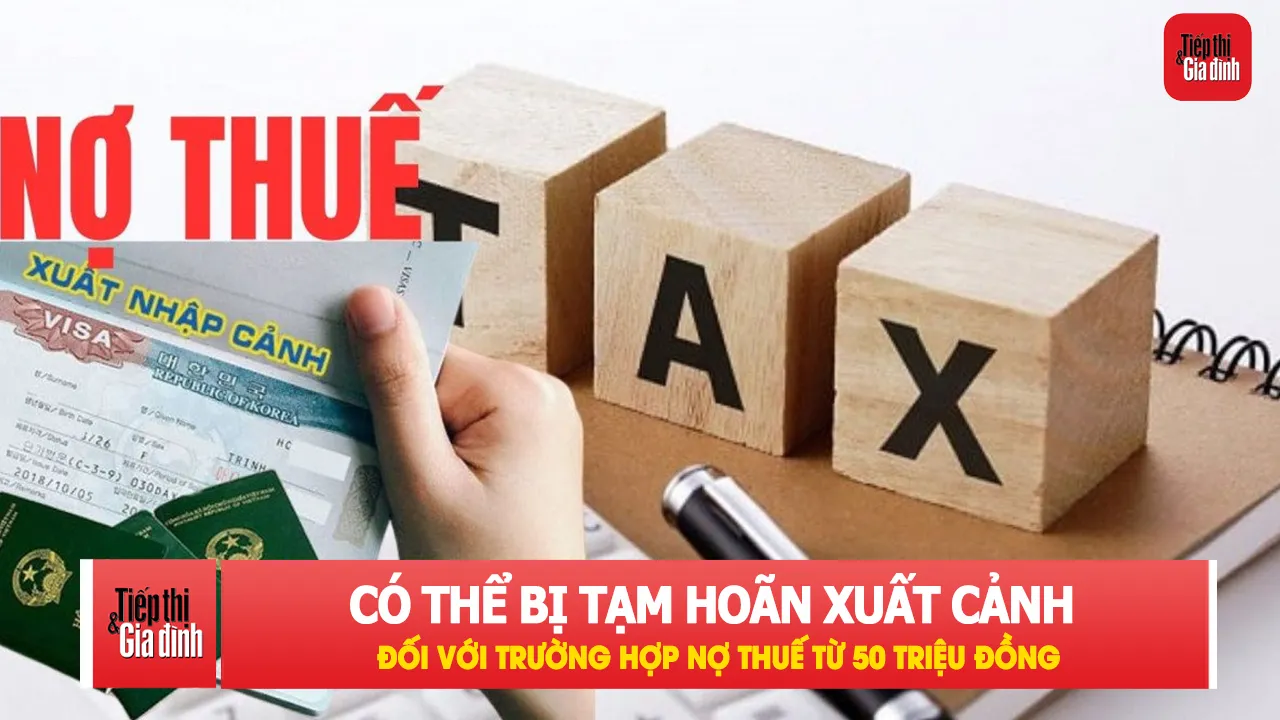 Kiểm tra ngay nợ thuế trước khi xuất cảnh dịp mùng 2/9