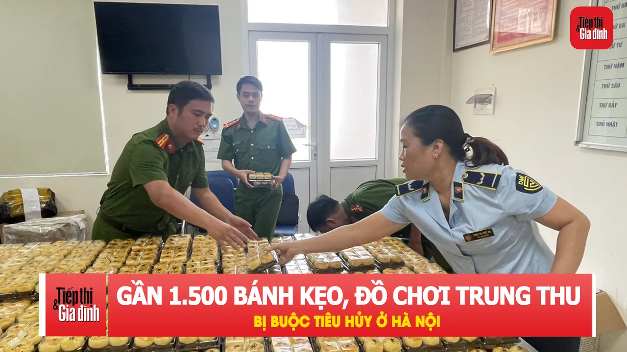 Gần 1.500 sản phẩm bánh kẹo, đồ chơi vi phạm bị tiêu hủy