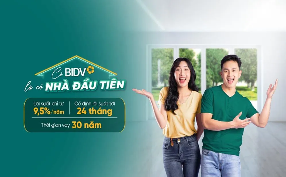BIDV triển khai gói vay ưu đãi tiếp sức nhu cầu an cư đích thực