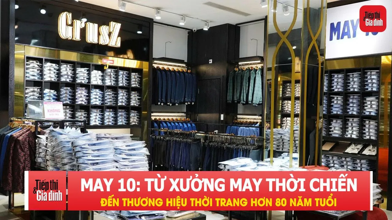 Hơn 80 năm May 10: Từ những bộ quân phục đến thương hiệu thời trang Việt