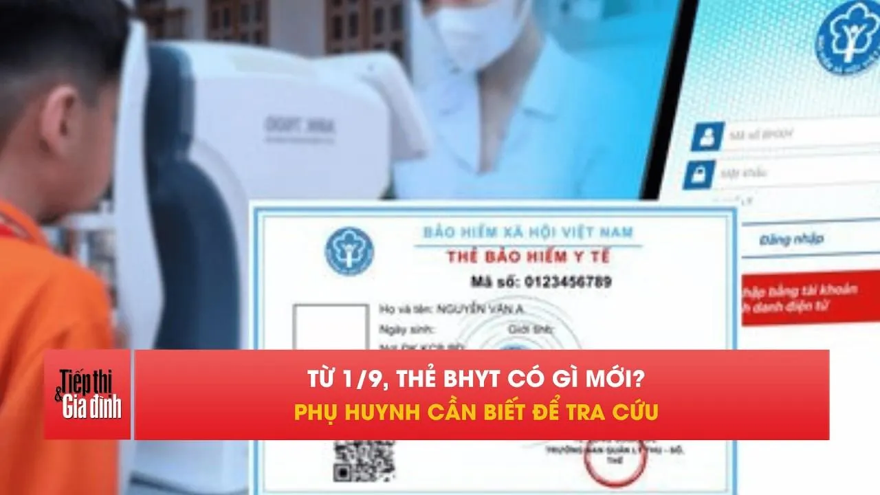 Từ 1/9, phụ huynh lưu ý cách tra cứu thẻ BHYT của con