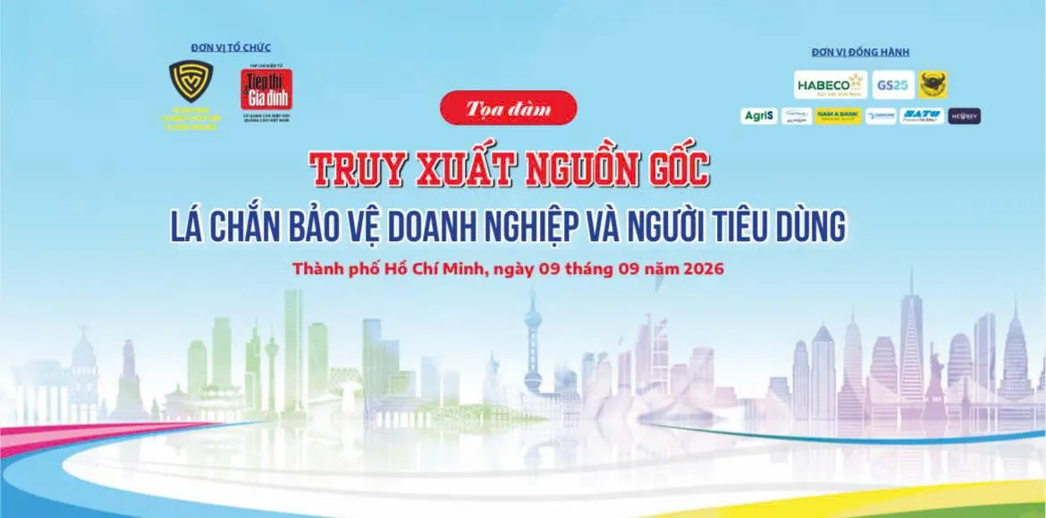 Sắp diễn ra tọa đàm 'Truy xuất nguồn gốc - Lá chắn bảo vệ doanh nghiệp và người tiêu dùng' lần 2