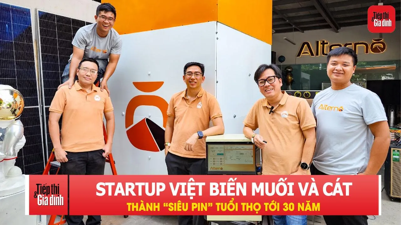 Startup Việt biến muối và cát thành 'siêu pin' tuổi thọ tới 30 năm