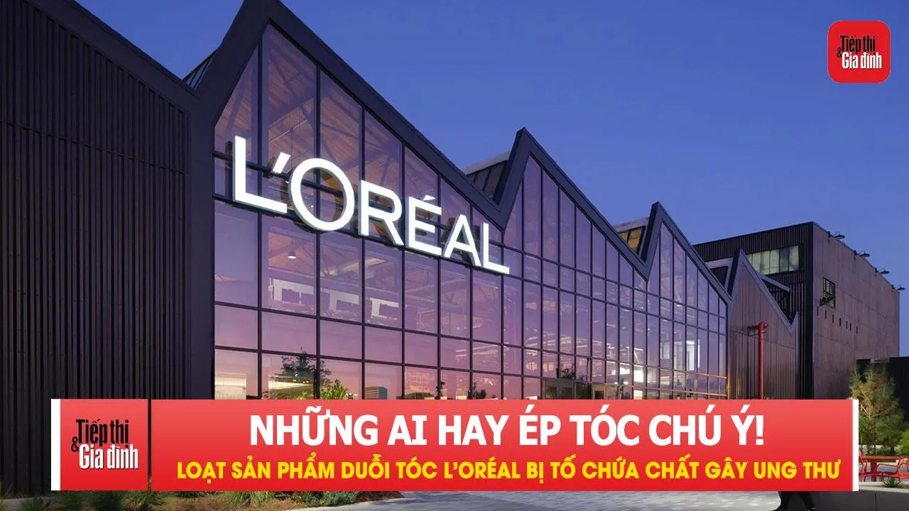 Những ai hay ép tóc chú ý: Loạt sản phẩm duỗi tóc L’Oréal bị tố chứa chất gây ung thư!