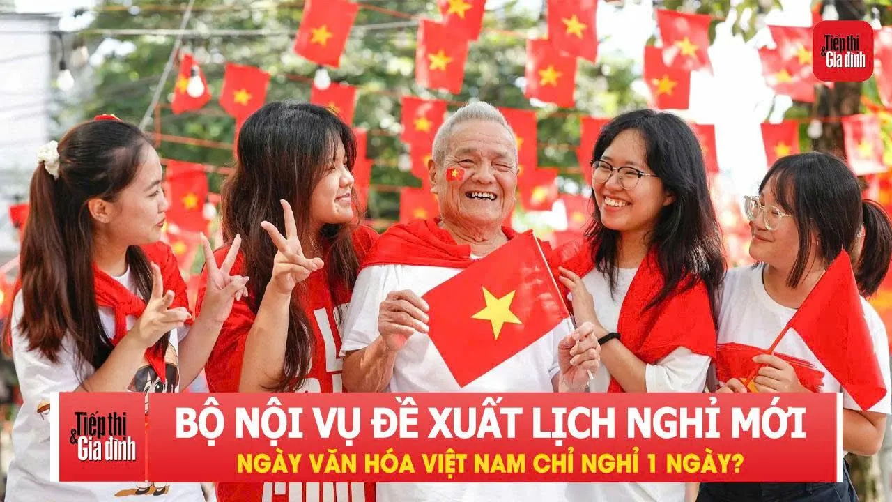 Bộ Nội vụ đề xuất lịch nghỉ mới: Từ 4 ngày chỉ còn nghỉ 1 ngày dịp Ngày Văn hóa Việt Nam