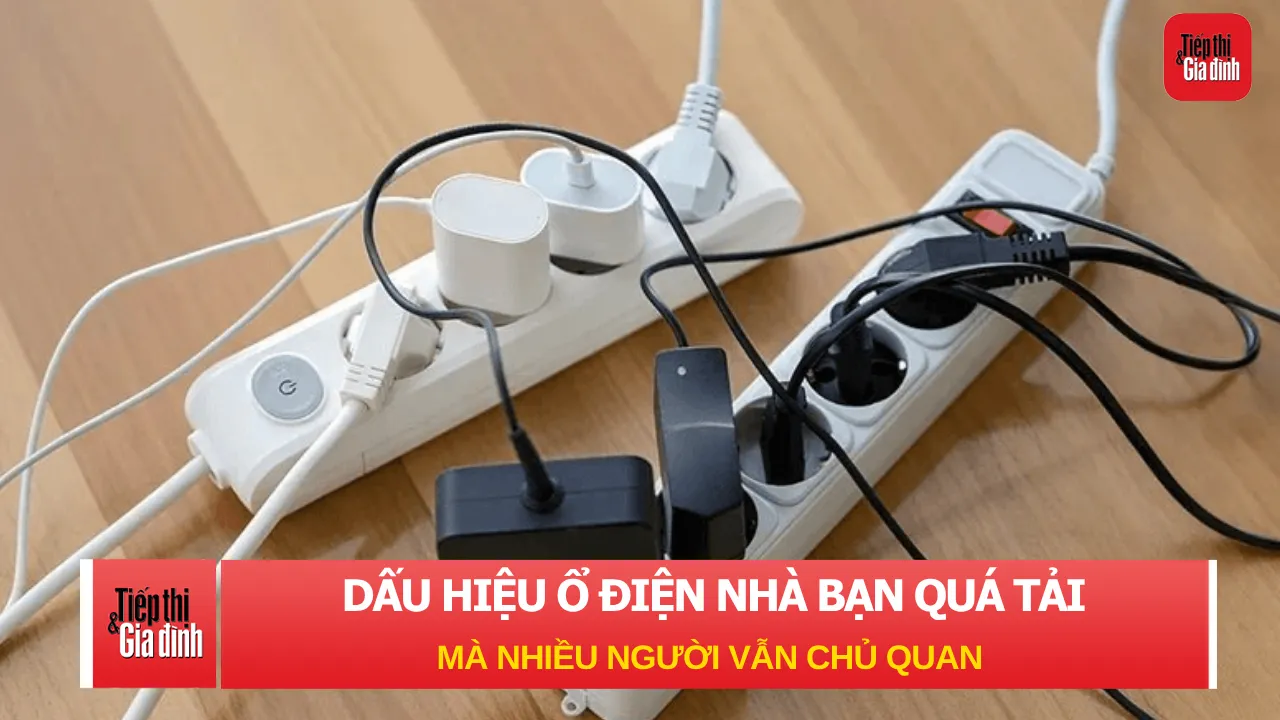 Dấu hiệu cho thấy ổ điện nhà bạn đang quá tải mà nhiều người vẫn chủ quan