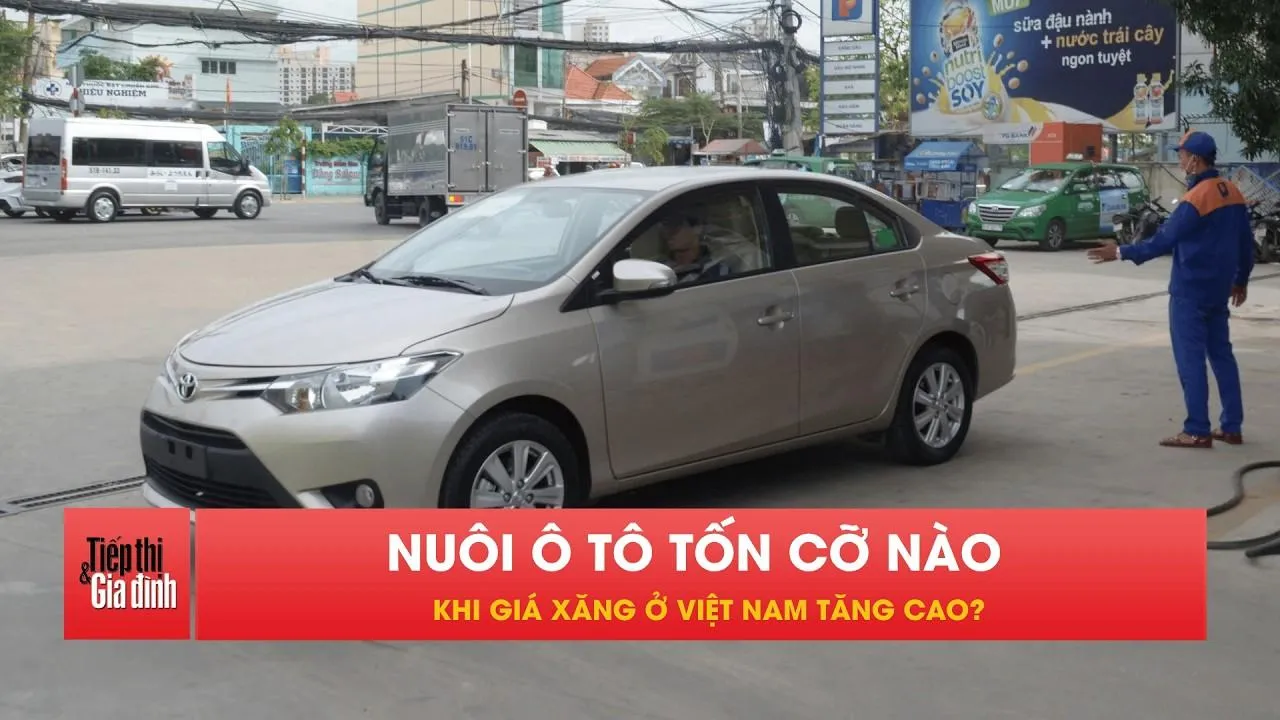Giá xăng tăng cao, nuôi ô tô bình dân ở Việt Nam giờ tốn cỡ nào?