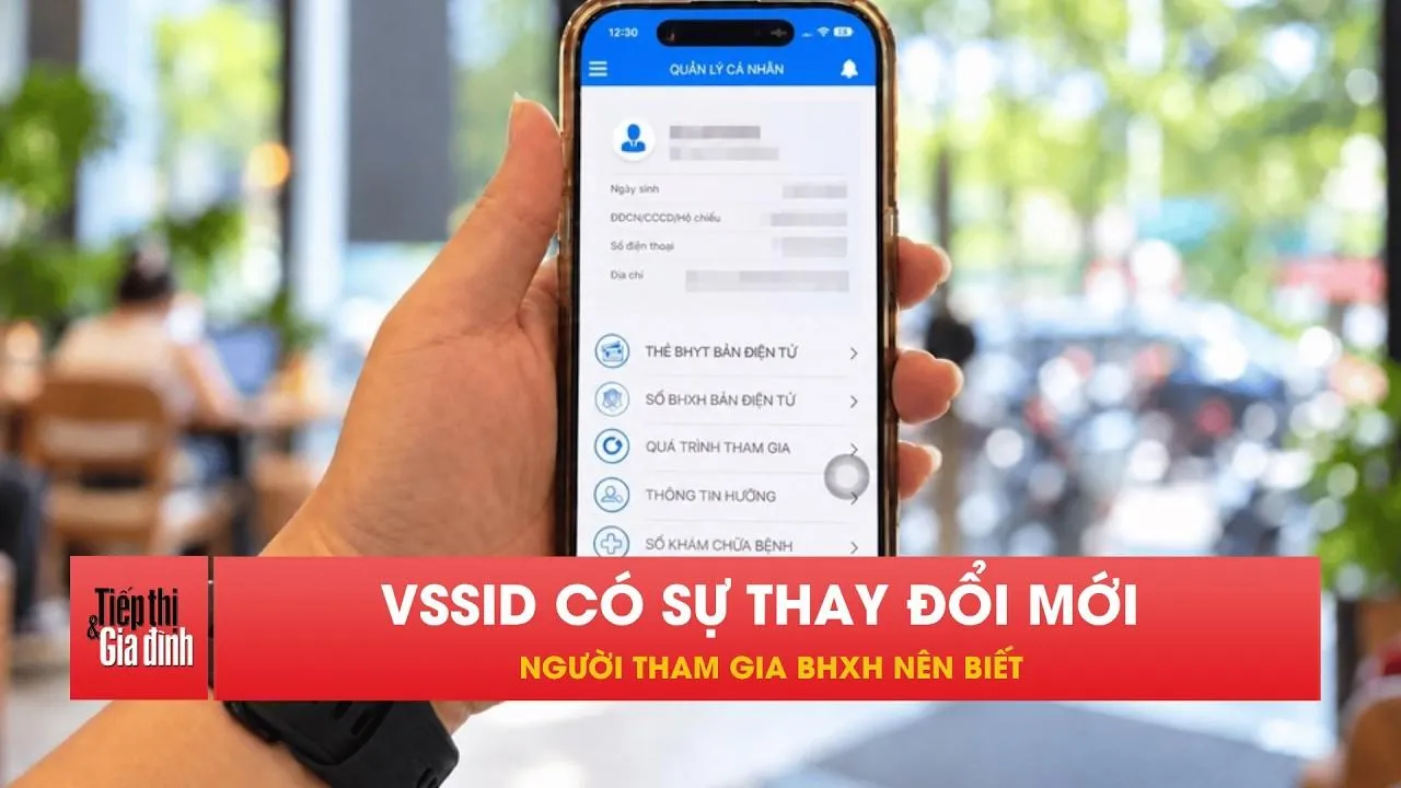 VssID có thay đổi mới: Hàng triệu người tham gia BHXH cần chú ý