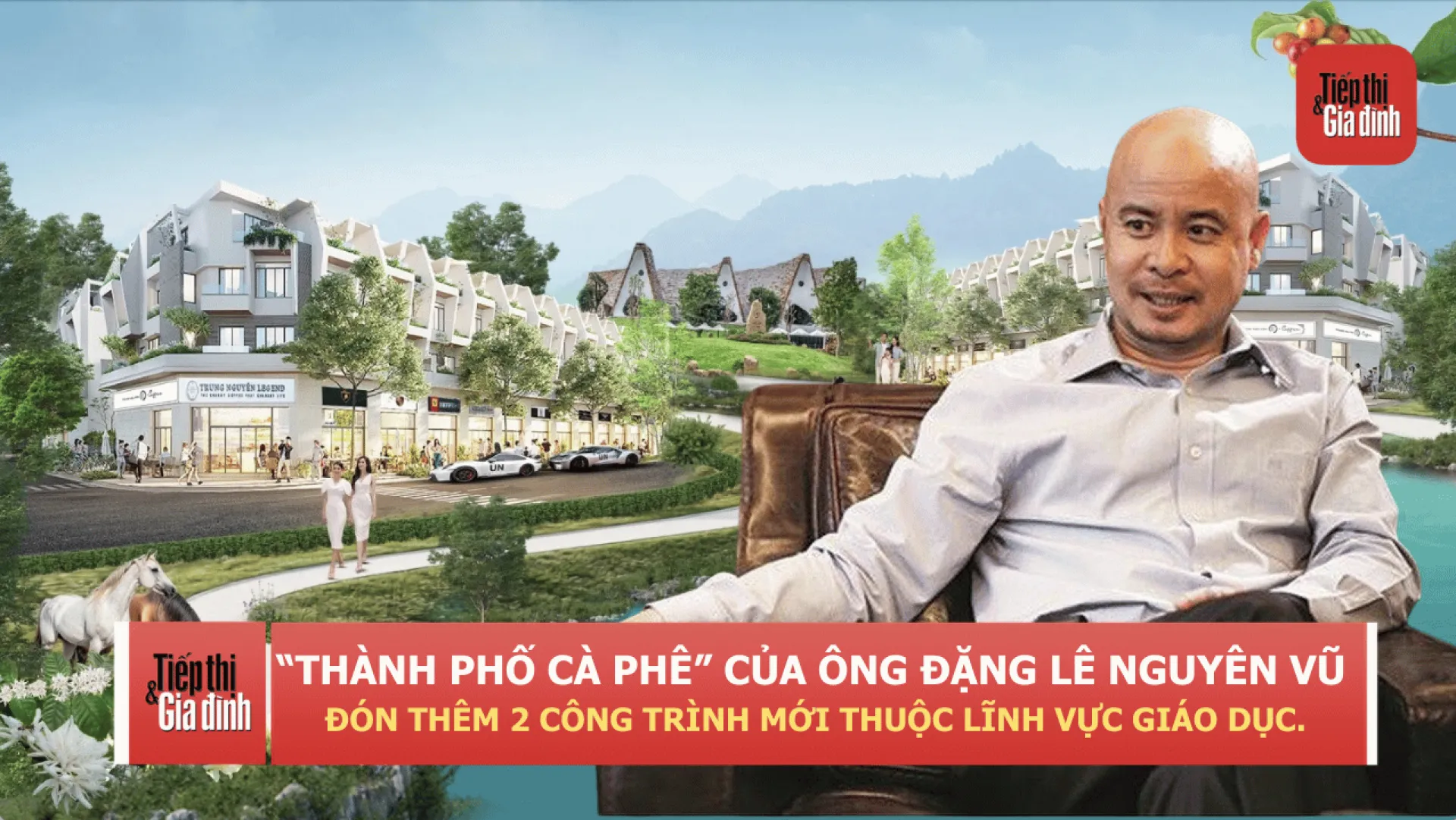 “Thành phố cà phê” của ông Đặng Lê Nguyên Vũ sắp đón thêm 2 công trình mới, đều thuộc lĩnh vực giáo dục.