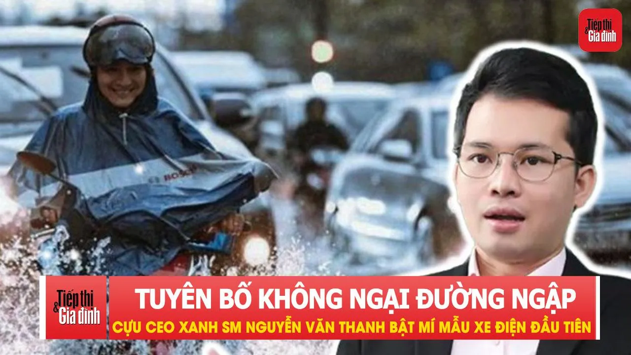 Cựu CEO Xanh SM Nguyễn Văn Thanh bật mí mẫu xe điện đầu tiên, tuyên bố không ngại đường ngập