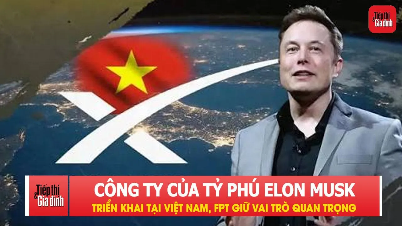 Công ty của tỷ phú Elon Musk chính thức triển khai tại Hải Phòng, FPT giữ vai trò quan trọng