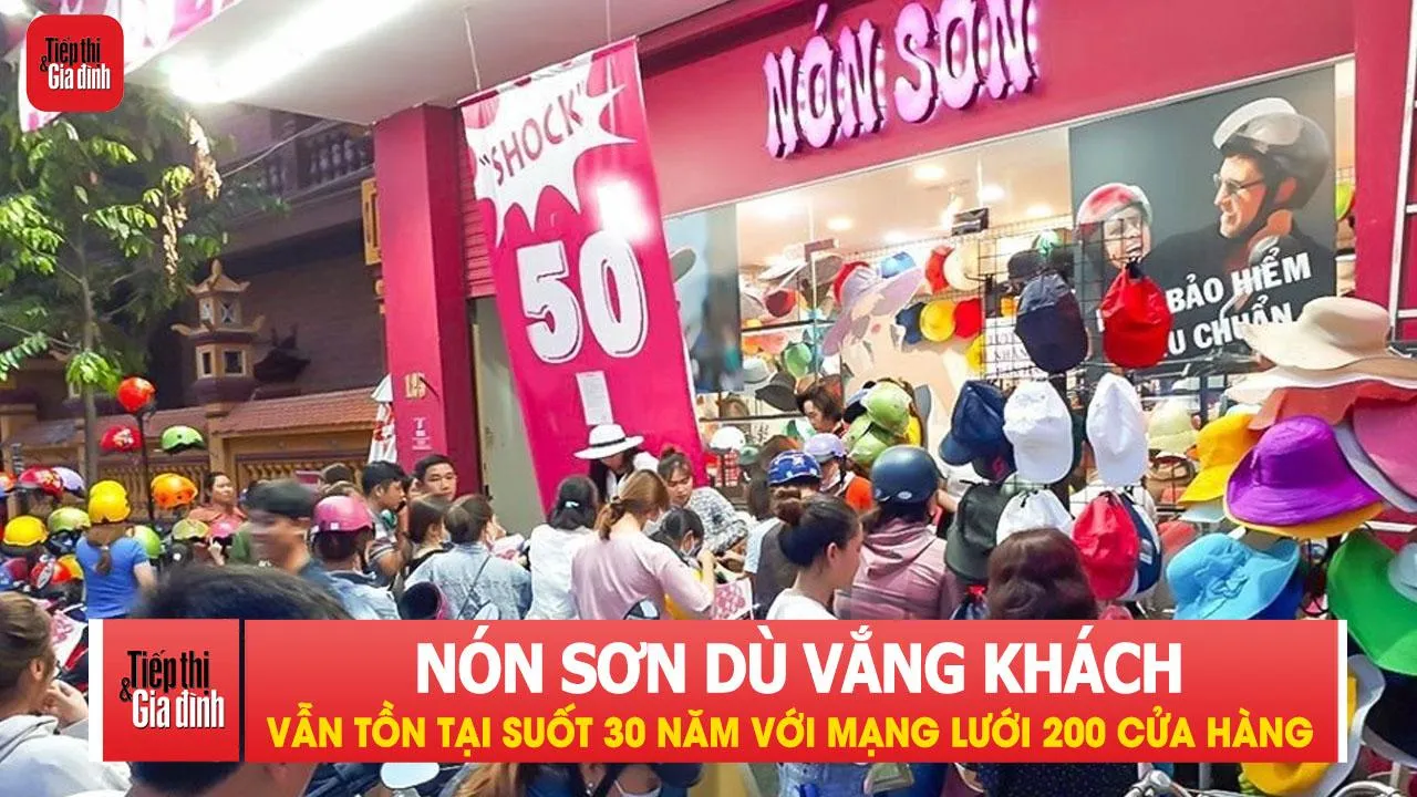 Điều gì giúp Nón Sơn dù vắng khách vẫn tồn tại suốt 30 năm với mạng lưới 200 cửa hàng phủ khắp phố lớn?