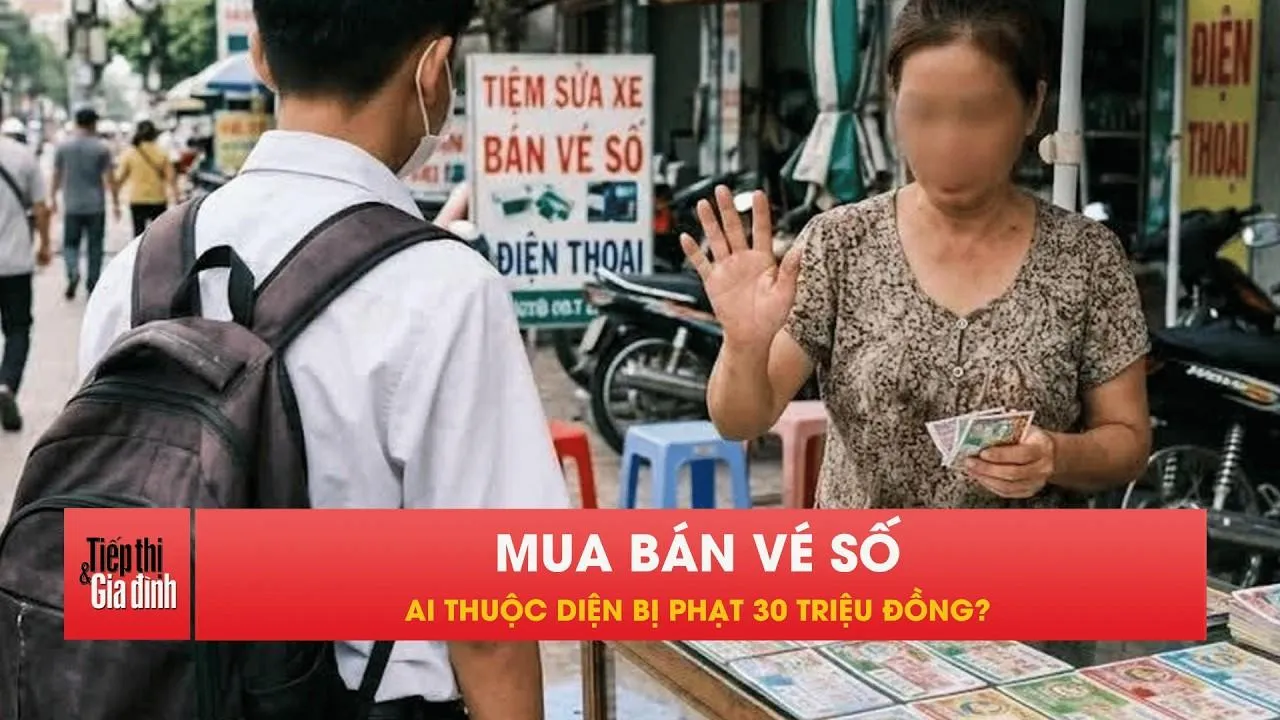 Từ 30/11, mua bán vé số có thể bị phạt 30 triệu đồng