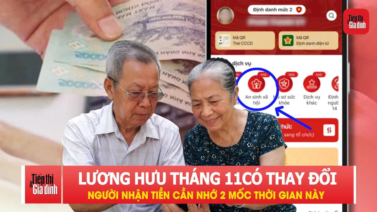 Lương hưu tháng 11/2026 có thay đổi đáng chú ý: Người nhận tiền cần nhớ 2 mốc thời gian này