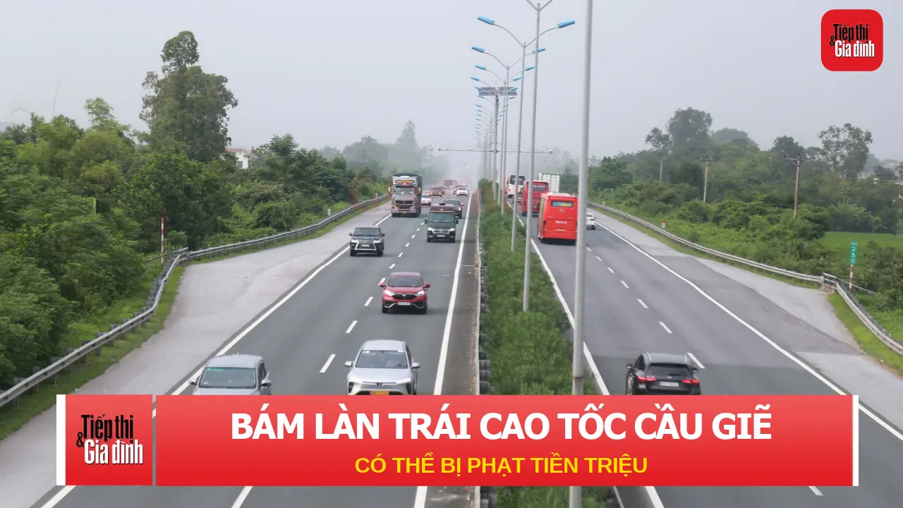 Từ 20/10: Chạy chậm bám làn trái trên cao tốc Cầu Giẽ - Cao Bồ có thể bị phạt tiền triệu