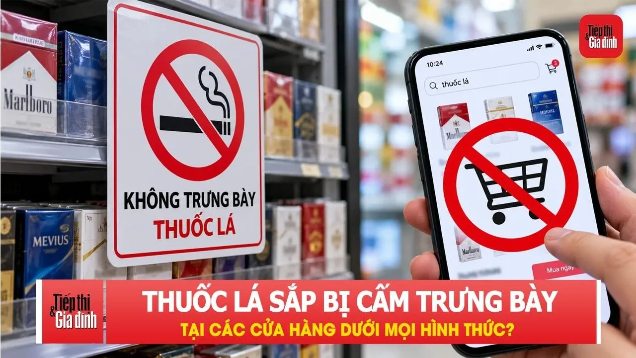 Thuốc lá sắp bị cấm trưng bày tại các cửa hàng dưới mọi hình thức?
