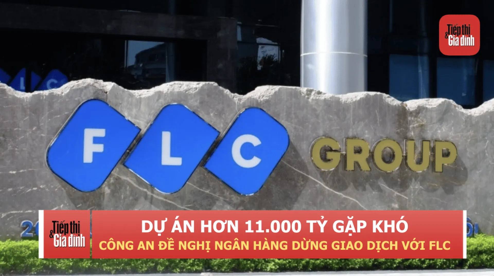 Công an đề nghị ngân hàng dừng giao dịch với nhiều tài khoản liên quan đến FLC, dự án hơn 11.000 tỷ đồng gặp khó