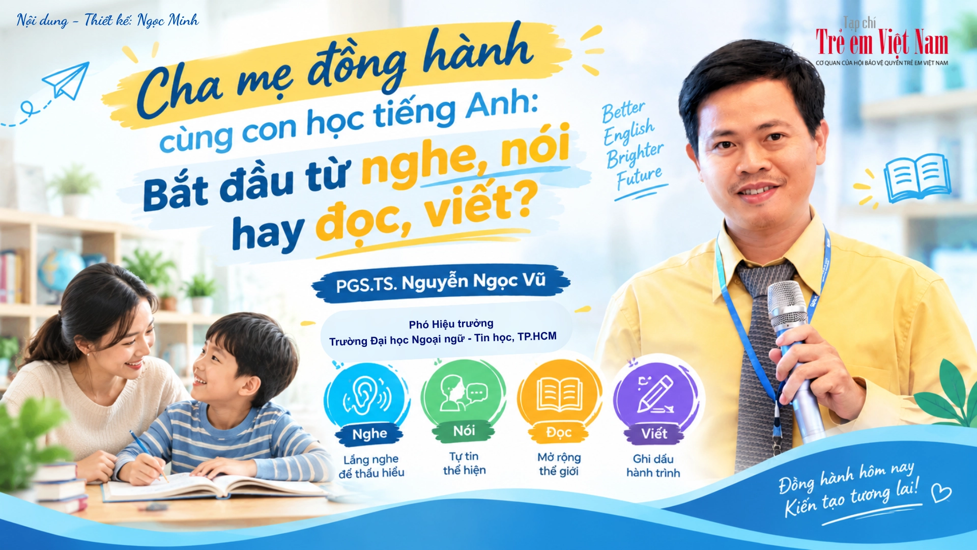 PGS.TS Nguyễn Ngọc Vũ: Đừng biến tuổi thơ của con thành một khóa học tiếng Anh