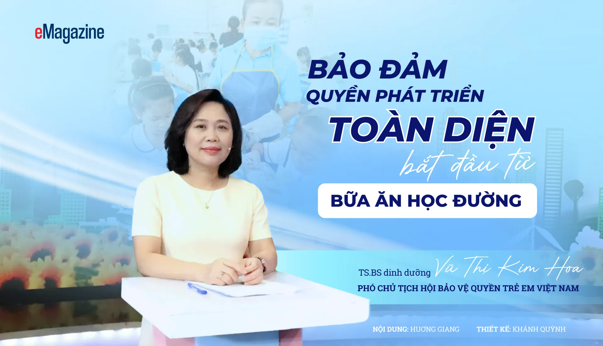 Chuẩn hóa bữa ăn học đường: Nền tảng bảo đảm quyền phát triển toàn diện của trẻ em
