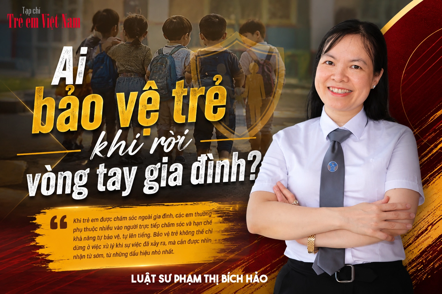 Trẻ yếu thế cần “nhiều tầng bảo vệ” để không phải chịu thêm tổn thương
