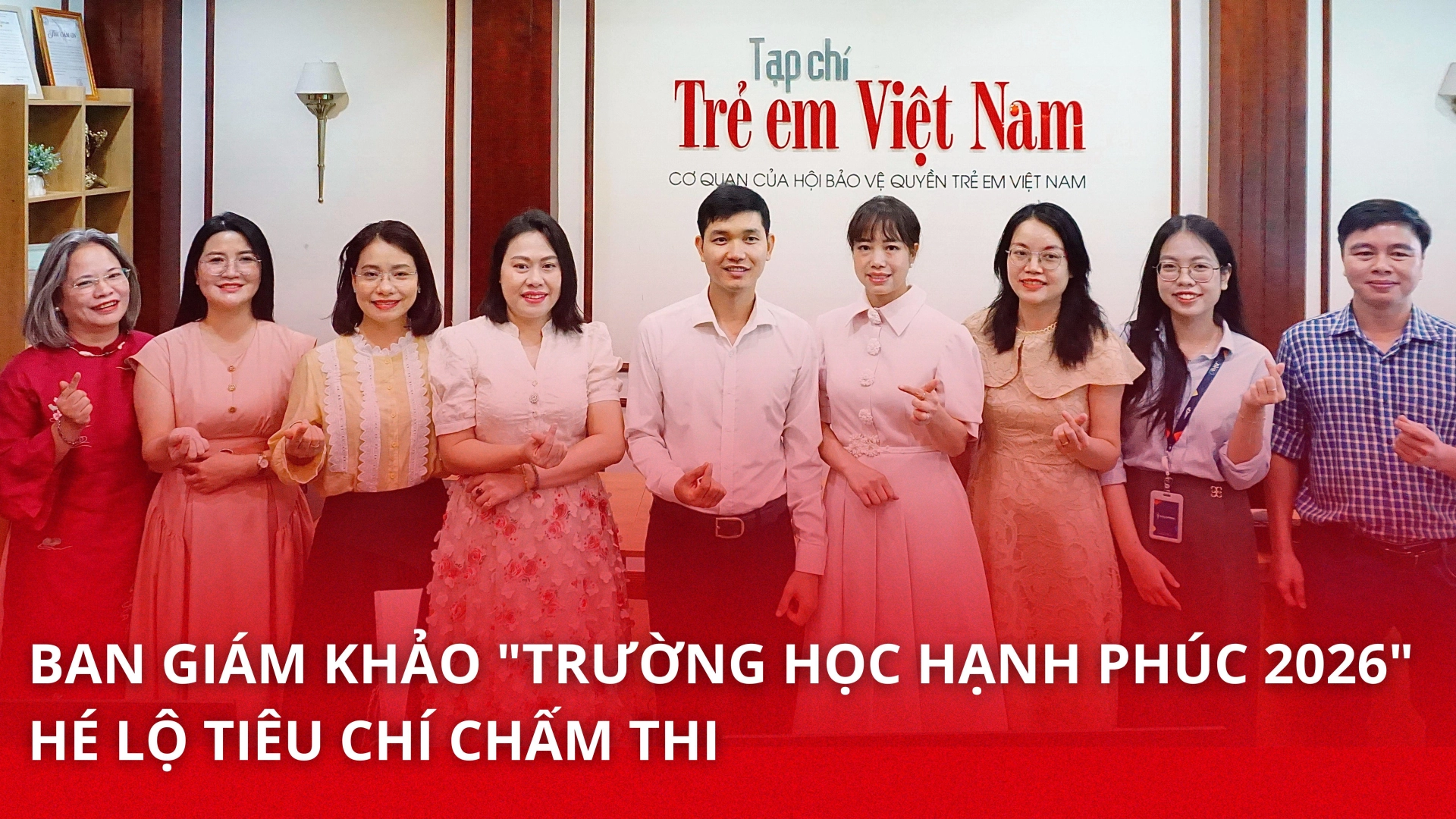 Ban giám khảo 'Trường học hạnh phúc 2026' hé lộ tiêu chí chấm thi vòng sơ khảo