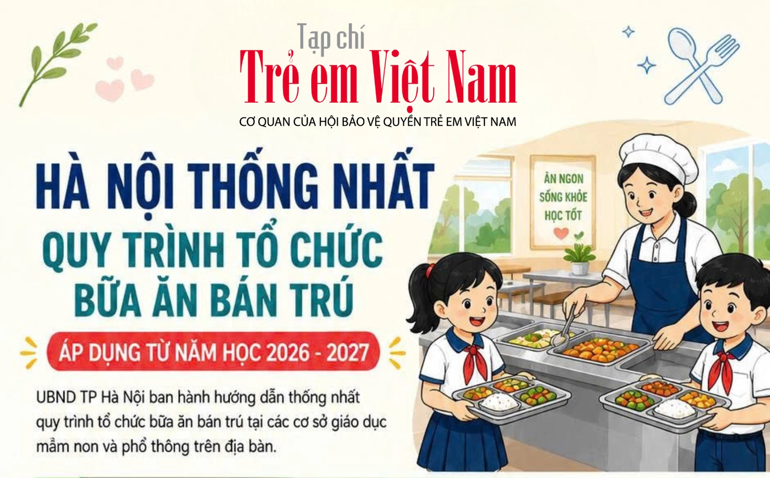 Hà Nội siết quản lý bữa ăn bán trú, yêu cầu truy xuất toàn bộ nguồn gốc thực phẩm