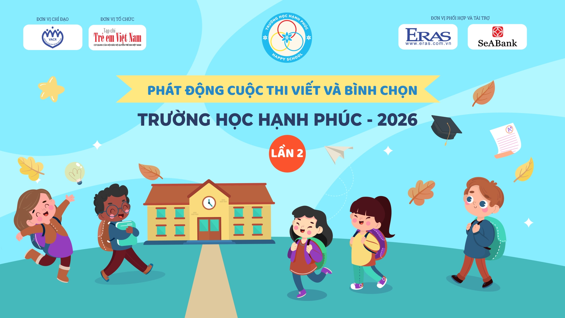 Thể lệ cuộc thi viết và bình chọn 'Trường học hạnh phúc' mùa 2 năm 2026