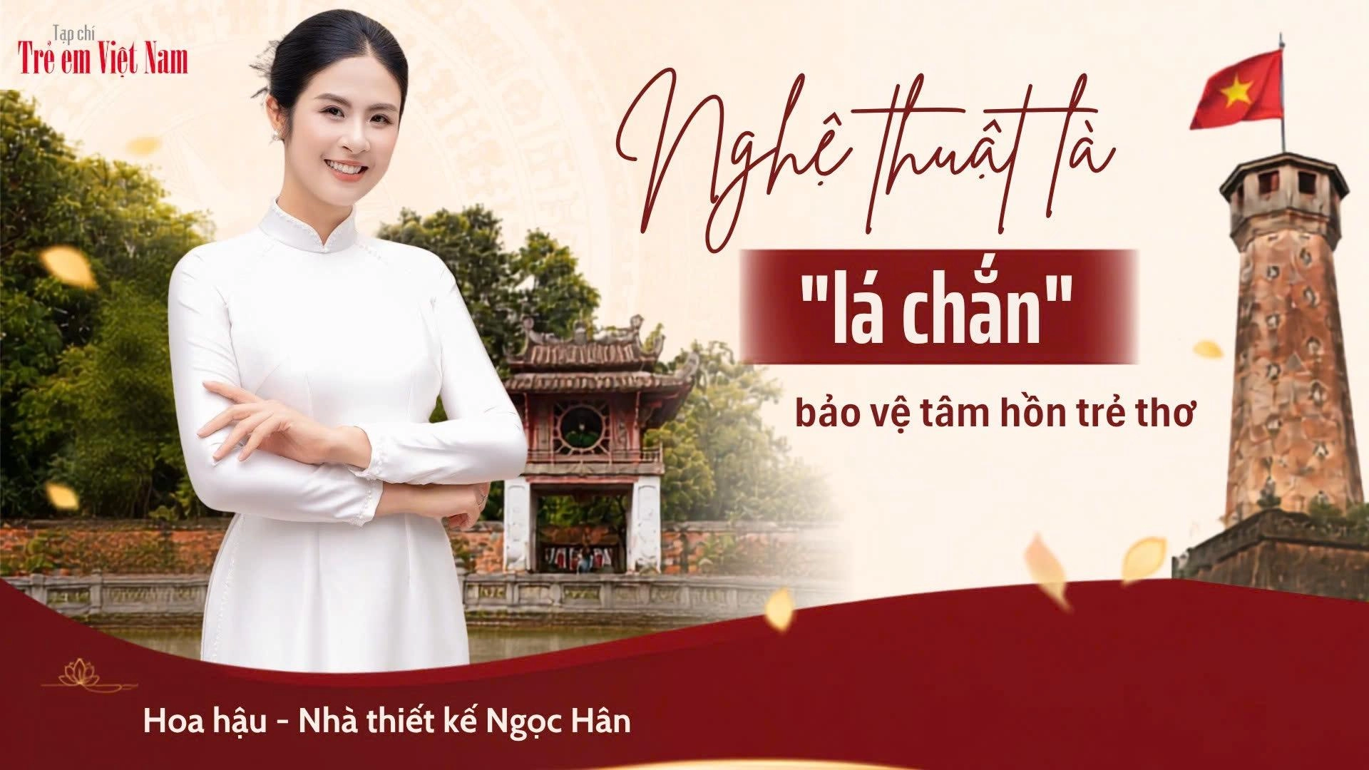 Hoa hậu Ngọc Hân: Nghệ thuật là “chiếc neo” giữ trẻ em không lạc giữa thế giới số