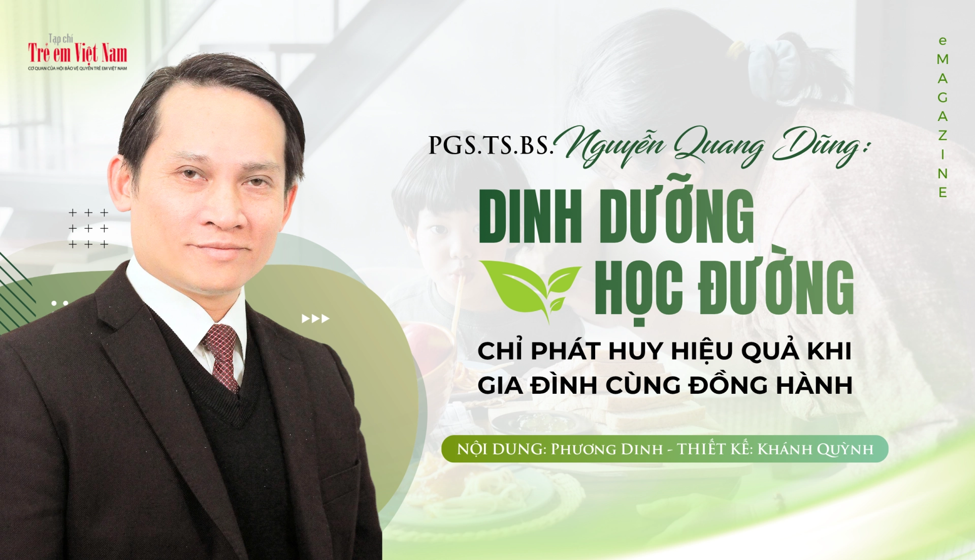 PGS.TS.BS Nguyễn Quang Dũng: Dinh dưỡng học đường là nền tảng, gia đình là mắt xích quyết định
