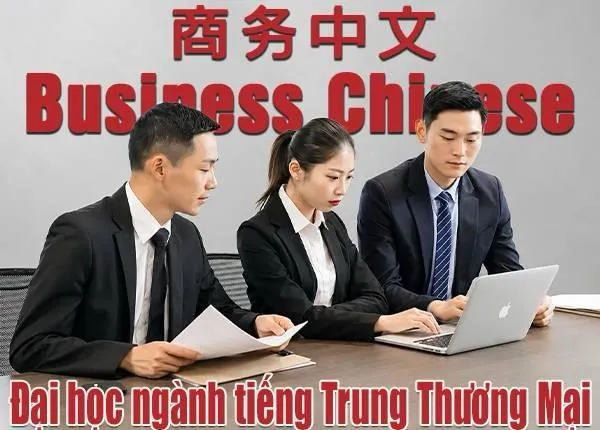 Tiếng Trung Thương Mại – Trường Đại học Lương Thế Vinh
