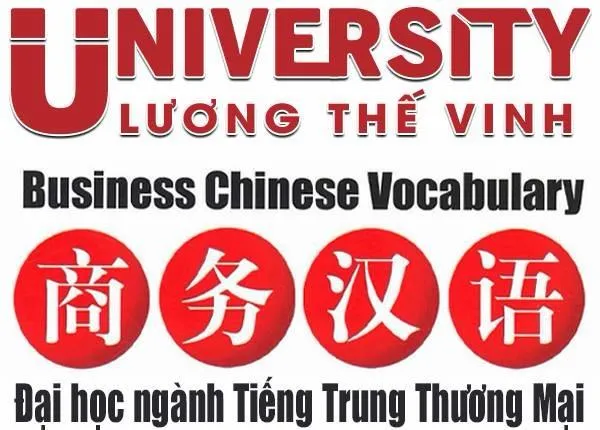 Học ngành tiếng Trung Thương mại tại Trường Đại học Lương Thế Vinh
