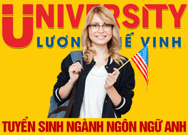 Xét tuyển đại học Ngành Ngôn ngữ Anh gồm những tổ hợp môn nào?