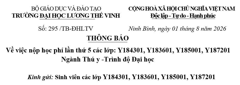 Thông báo về thu học phí lần thứ 5 các lớp: Y184301, Y183601, Y185001, Y187201 Ngành Thú y - Trình độ Đại học