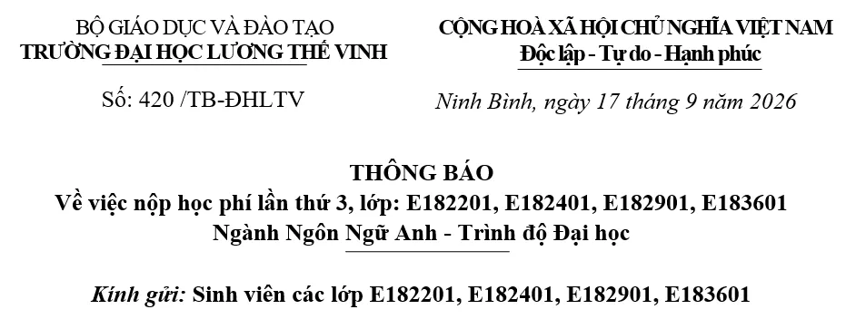 Thông báo về nộp học phí lần thứ 3, các lớp: E182201, E182401, E182901, E183601 Ngành Ngôn Ngữ Anh - Trình độ Đại học
