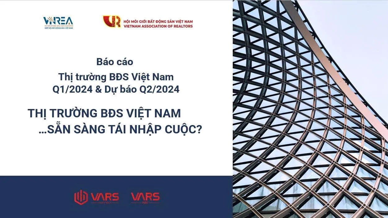 BÁO CÁO THỊ TRƯỜNG BẤT ĐỘNG SẢN Q1/2024