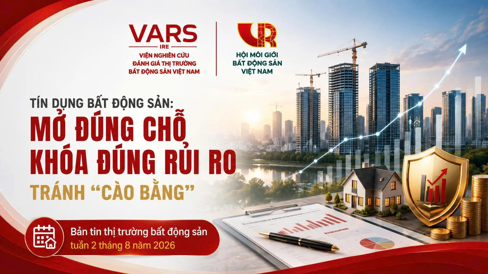 Tín dụng bất động sản: Mở đúng chỗ, khóa đúng rủi ro, tránh