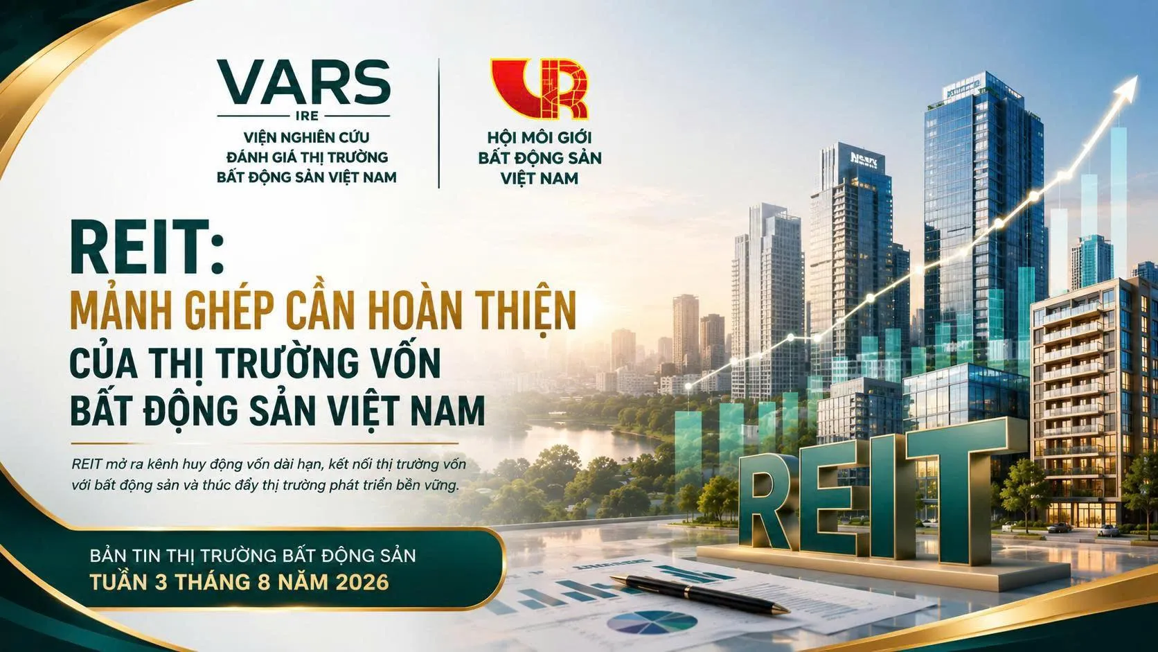 REIT: Mảnh ghép cần hoàn thiện của thị trường vốn bất động sản Việt Nam