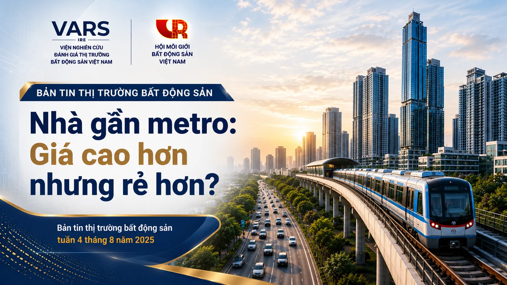 Nhà gần metro: Giá cao hơn nhưng rẻ hơn