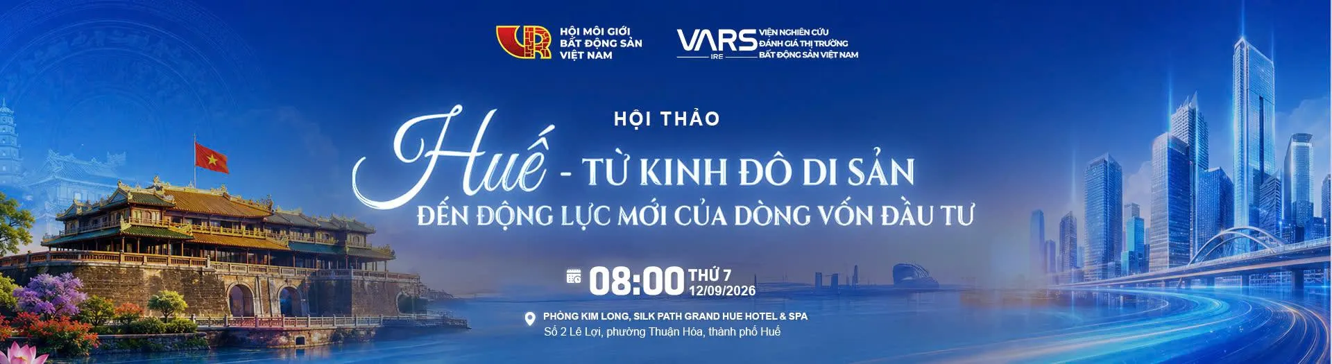 Hội thảo “HUẾ - TỪ KINH ĐÔ DI SẢN ĐẾN ĐỘNG LỰC MỚI CỦA DÒNG VỐN ĐẦU TƯ”