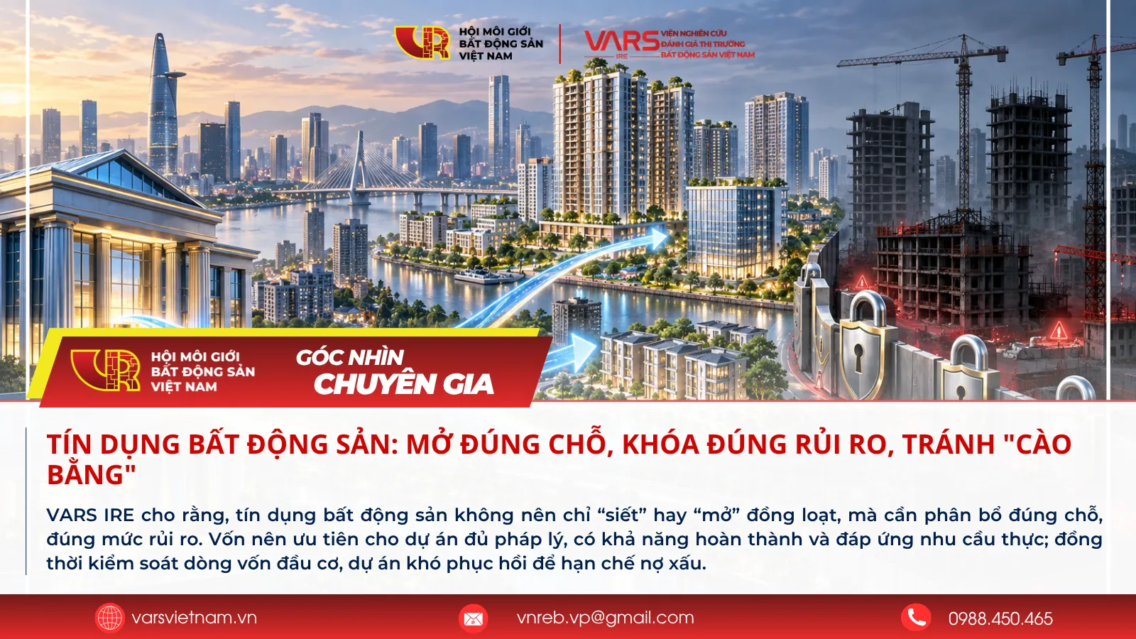 Tín dụng bất động sản: Mở đúng chỗ, khóa đúng rủi ro, tránh