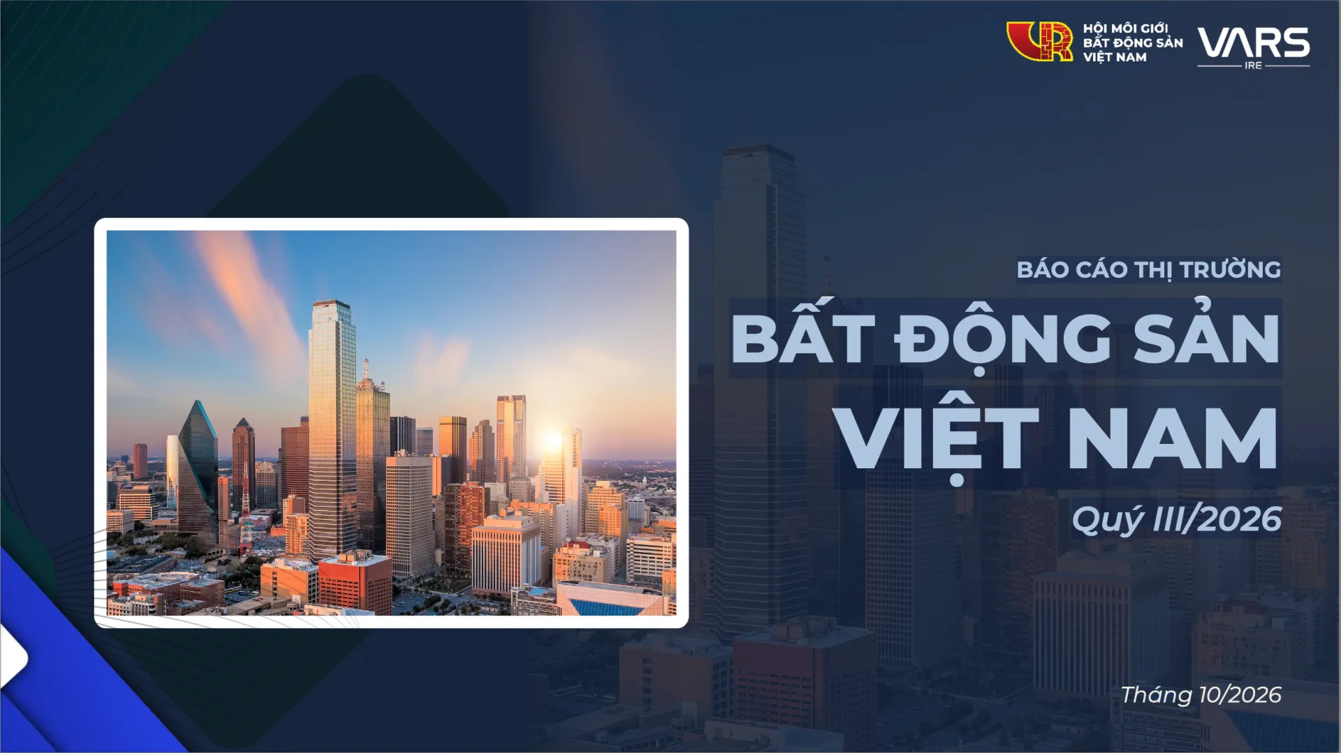 BÁO CÁO THỊ TRƯỜNG BẤT ĐỘNG SẢN VIỆT NAM QUÝ III/2026