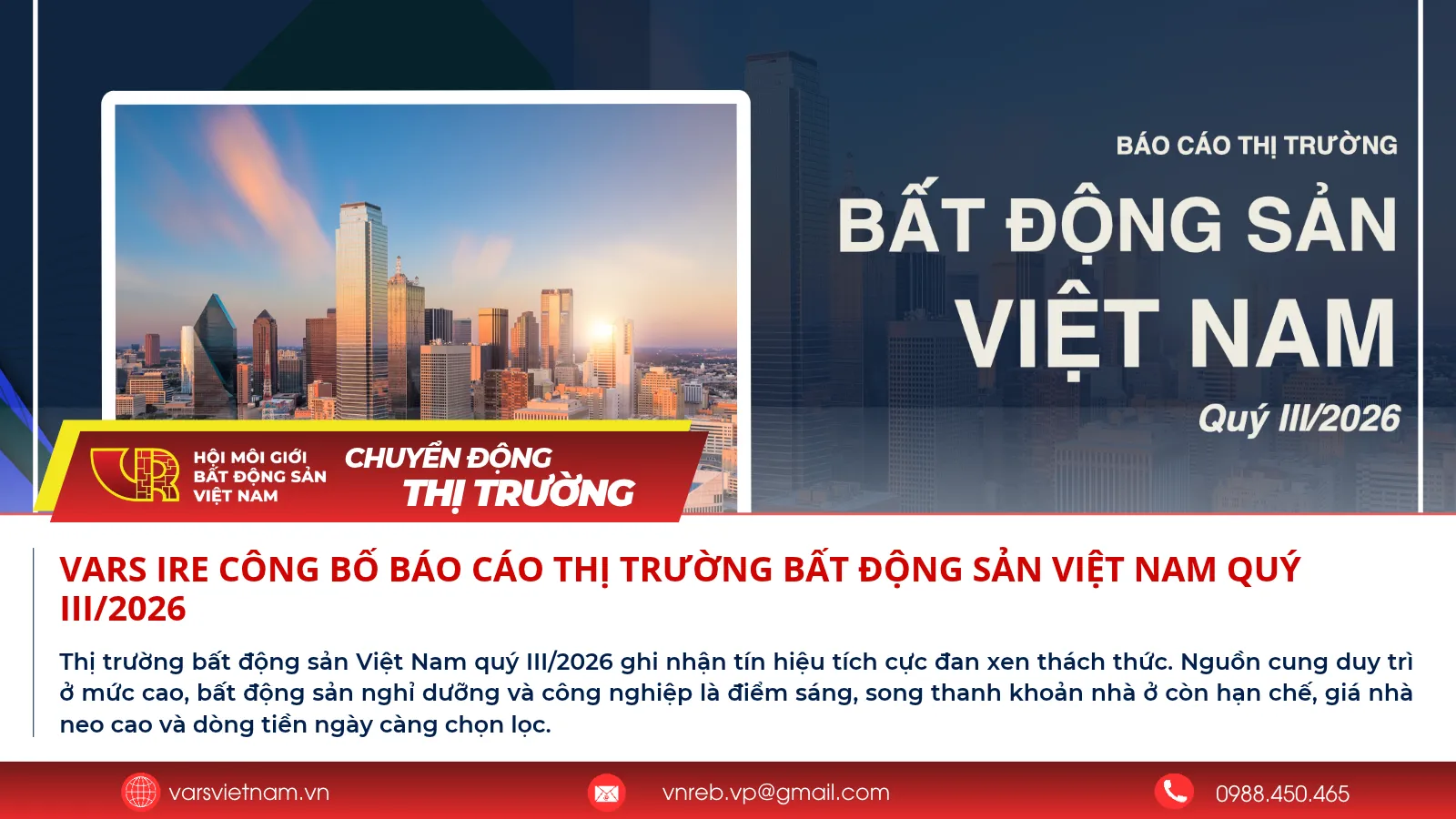 VARS IRE CÔNG BỐ BÁO CÁO THỊ TRƯỜNG BẤT ĐỘNG SẢN VIỆT NAM QUÝ III/2026