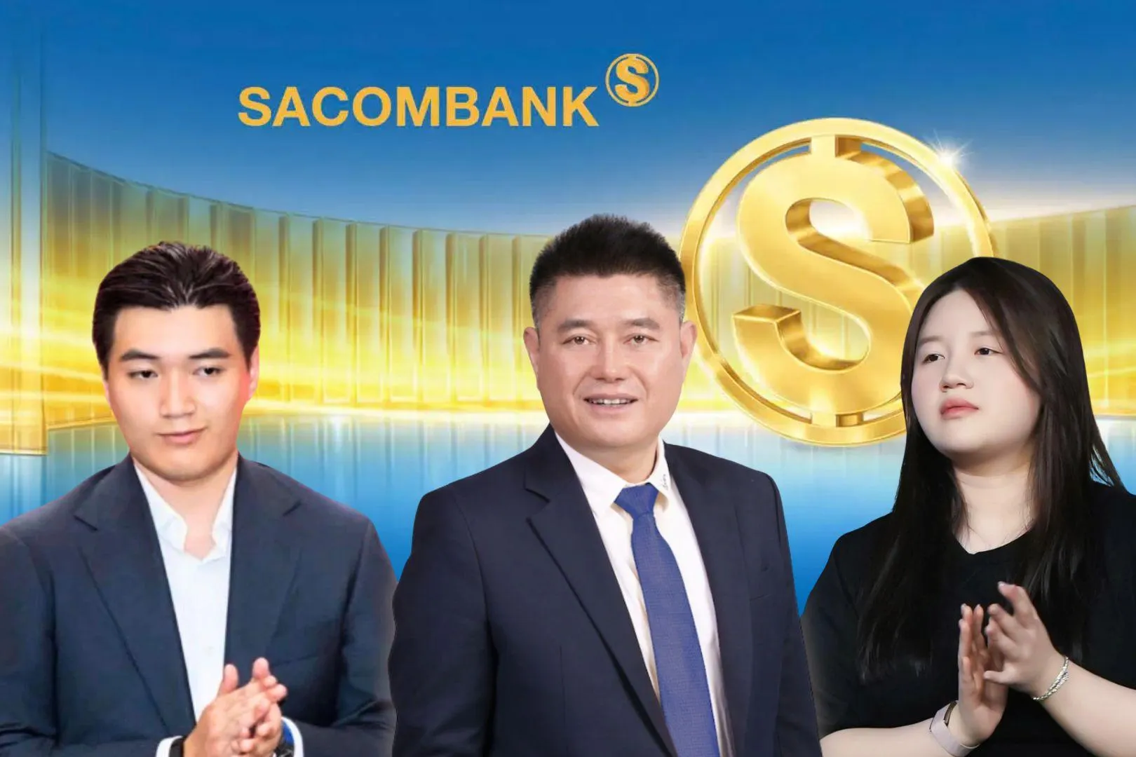 Hai con ông Nguyễn Đức Thụy nhận vị trí mới tại Sacombank sau đợt tái cấu trúc lãnh đạo😃