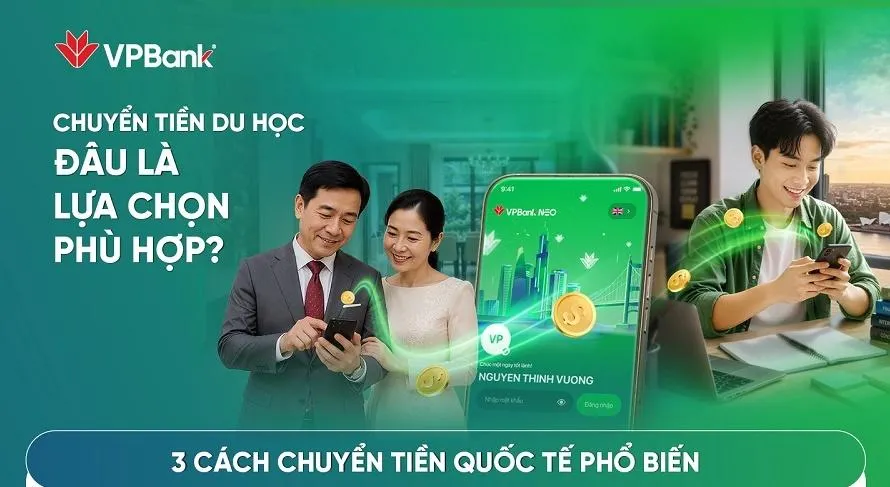 Tối ưu chi phí chuyển tiền du học với ưu đãi từ VPBank
